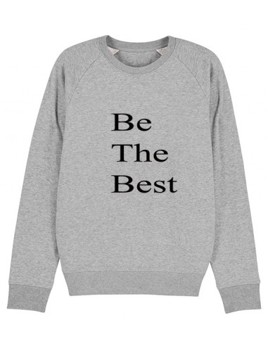 Sweatshirt gris Be the Best pas cher 