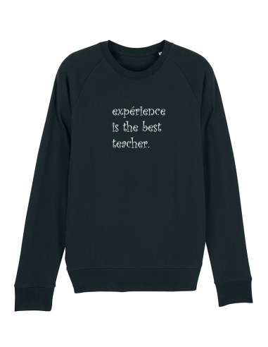 EXPERIENCE IS THE BEST TEACHER SWEAT NOIR BG sélection de produits